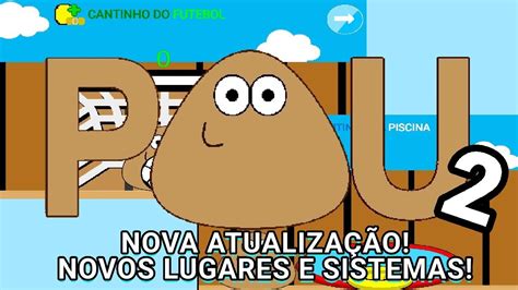 pou 2 atualização